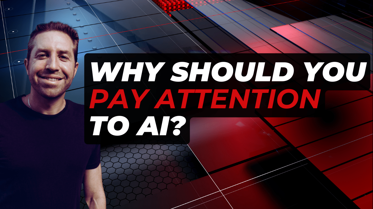 why should you pay attention to ai
