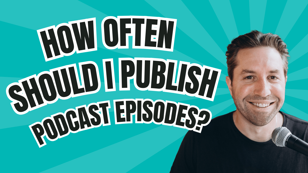 how often to release podcast episodes